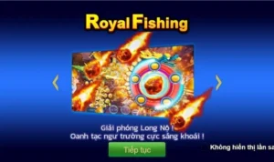 Bắn Cá Royal Fishing tại Vin777